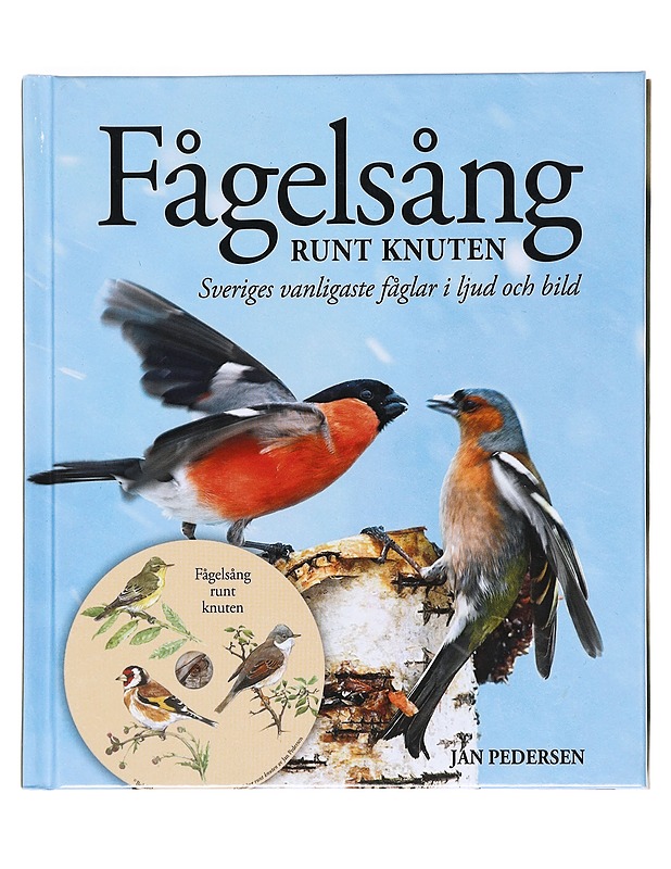 Fågelsång runt knuten - Pedersen, Jan - Lemmikki- ja luontokirjat - 10105606724 - 0