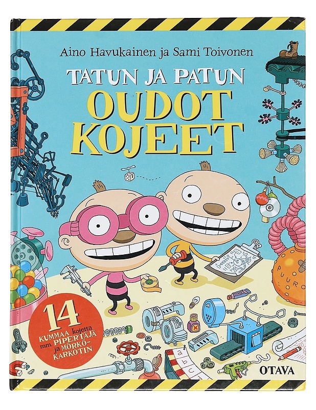 Tatun ja Patun oudot kojeet - Havukainen, Aino - Lastenkirjat - 10105606748 - 0