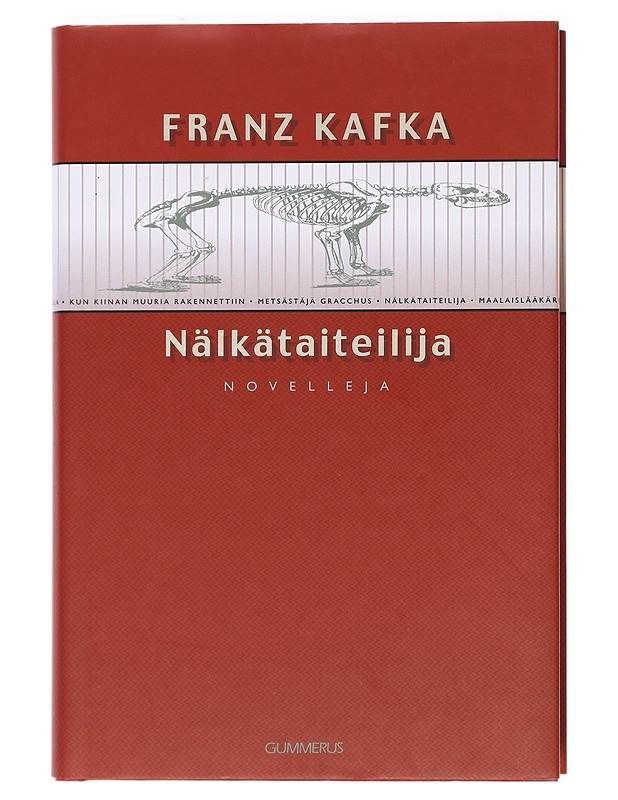 Nälkätaiteilija: novelleja - Kafka, Franz - Romaanit ja novellit - 10105606757 - 0