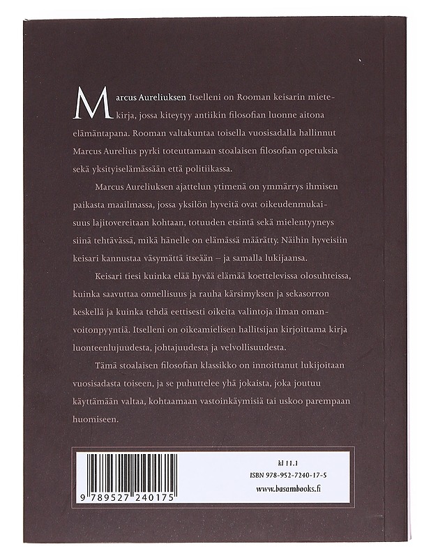 Itselleni : keisarin mietteitä elämästä - Marcus Aurelius, Rooman keisari - Elämäkerrat ja muistelmat - 10105606761 - 1