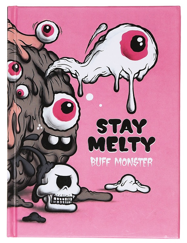 Stay Melty  - Buff Monster - Taide- ja kulttuurikirjat - 10105606779 - 0