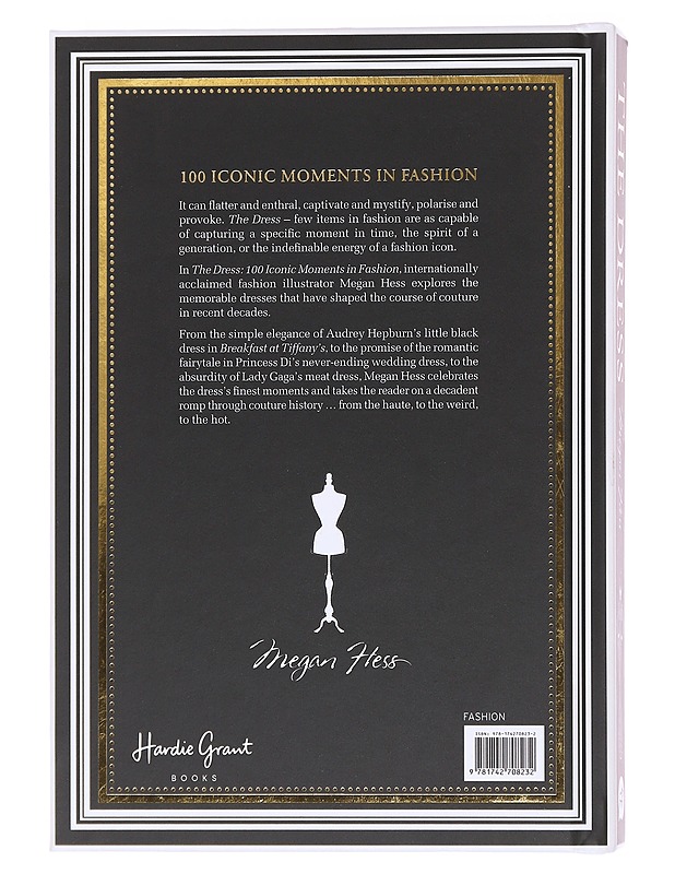 The Dress 100 Iconic Moments in Fashion - Megan Hess  - Tietokirjat - 10105606789 - 1