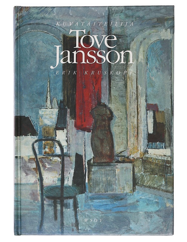 Kuvataiteilija Tove Jansson - Kruskoph, Erik - Elämäkerrat ja muistelmat - 10105606811 - 0