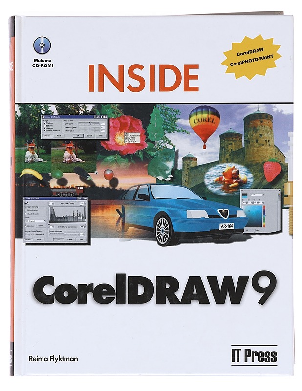 Inside CorelDraw 9 : CorelDraw, CorelPhoto-Paint - Reima Flyktman - Tietokirjat ja oppaat - 10105606838 - 0