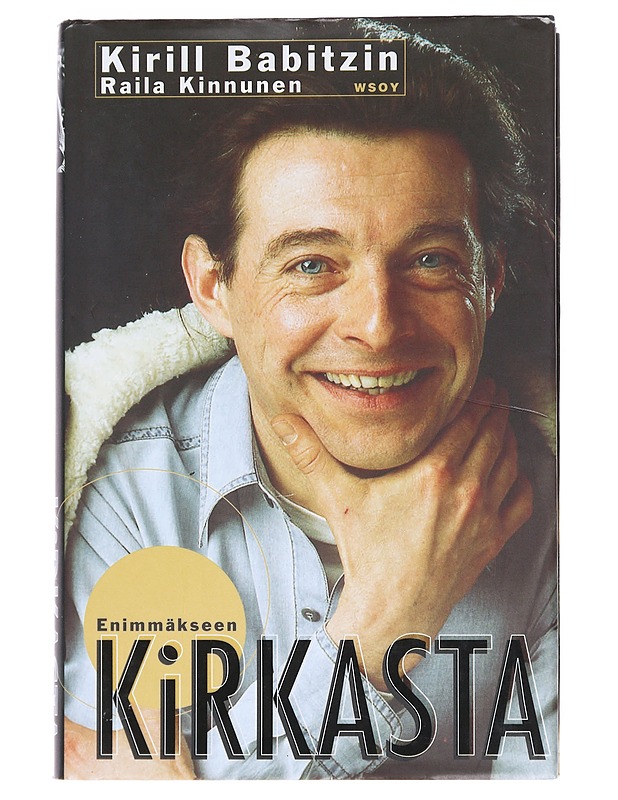 Enimmäkseen Kirkasta - Babitzin, Kirill - Elämäkerrat ja muistelmat - 10105606846 - 0