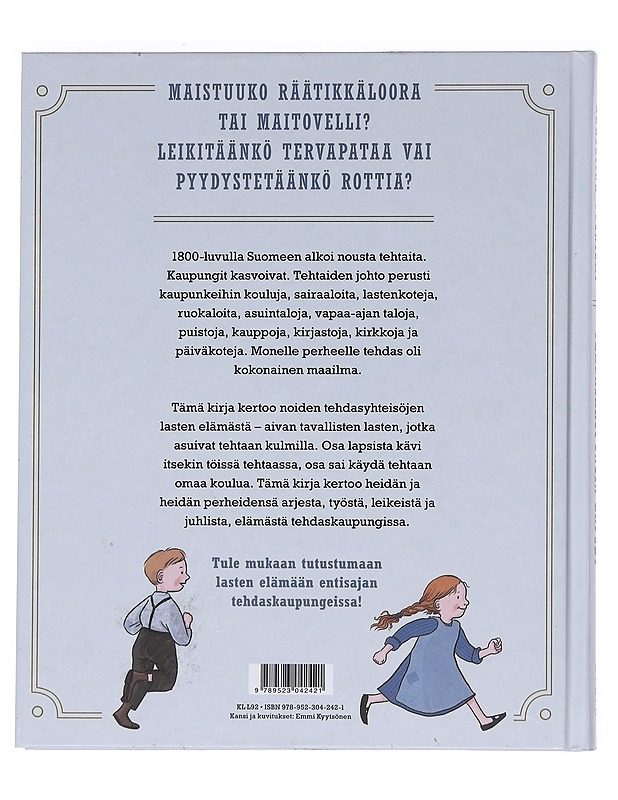 Tehdaskaupungin lapset - Suoniemi, Karoliina - Lastenkirjat - 10105606880 - 1