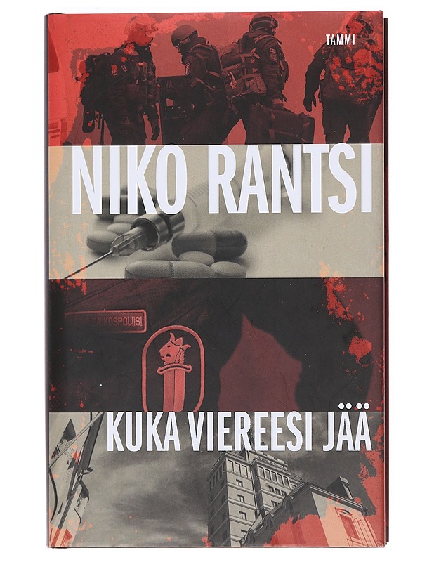 Kuka viereesi jää - Niko Rantsi - Romaanit ja novellit - 10105606891 - 0