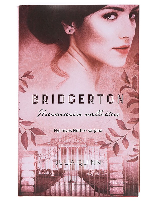 Bridgerton: Hurmurin valloitus - Quinn, Julia - Romaanit ja novellit - 10105606924 - 0