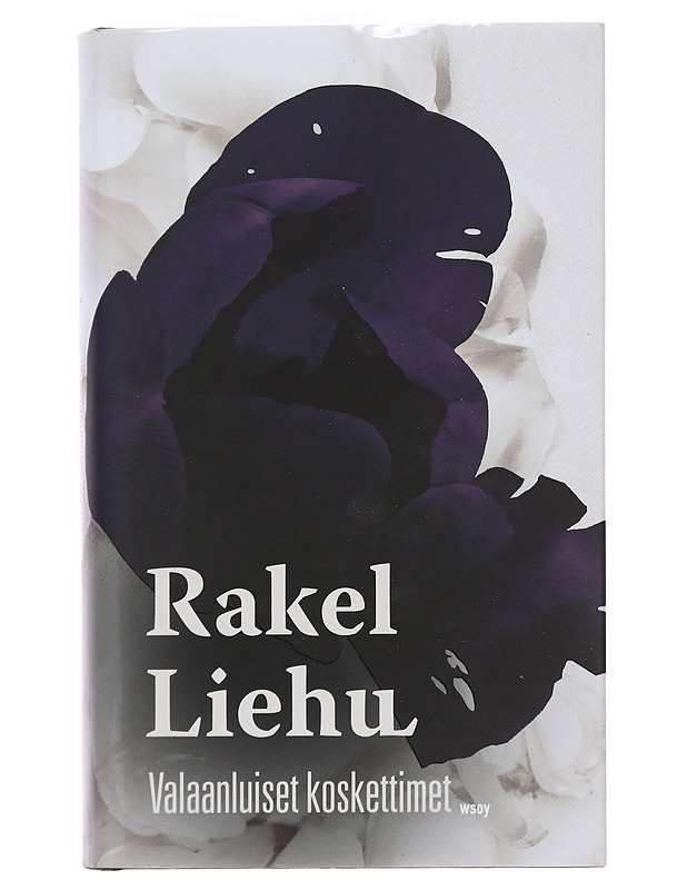 Valaanluiset koskettimet - Rakel Liehu - Romaanit ja novellit - 10105606932 - 0