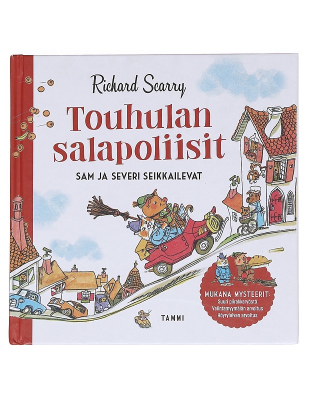 Touhulan salapoliisit / Sam ja Severi seikkailevat - Scarry, Richard - Lastenkirjat - 10105606962 - 0