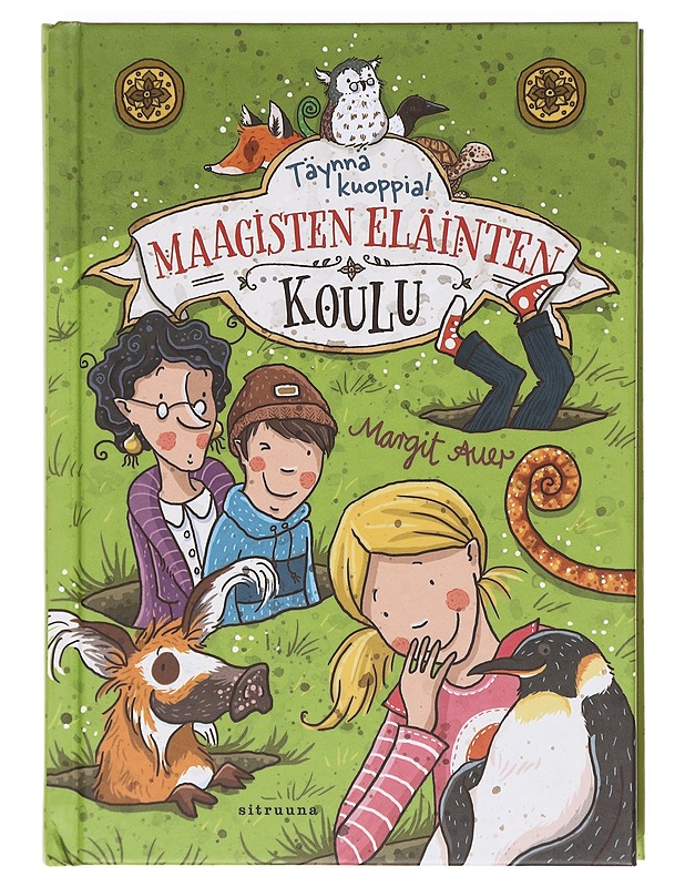 Maagisten eläinten koulu / 2 Täynnä kuoppia! - Auer, Margit - Lastenkirjat - 10105607000 - 0
