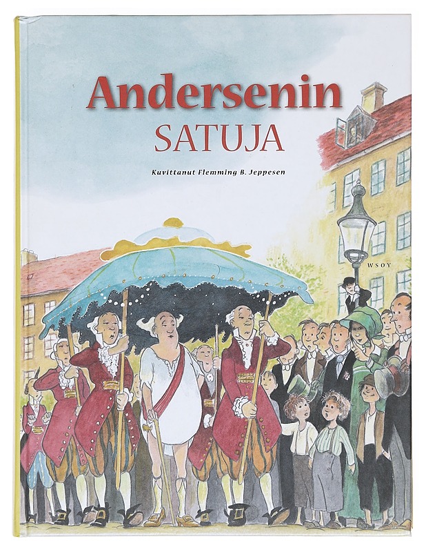 Andersenin satuja - Andersen, H. C. - Lastenkirjat - 10105607051 - 0