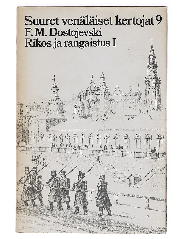 Rikos ja rangaistus : Vol 1-2. nide - Dostojevski, F. M. (Fjodor Mihailovits) - Romaanit ja novellit - 10105607057 - 0