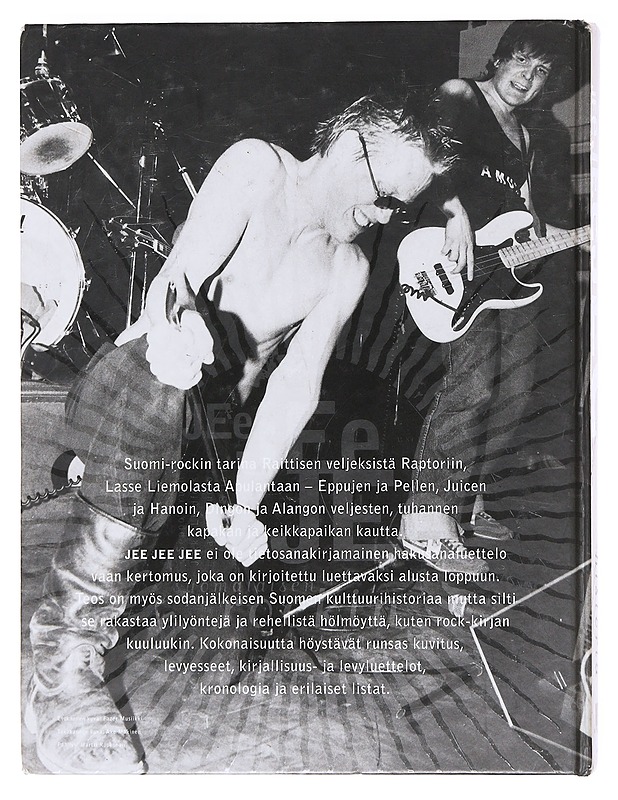 Jee jee jee : suomalaisen rockin historia - Bruun, Seppo - Historiakirjat - 10105607070 - 1