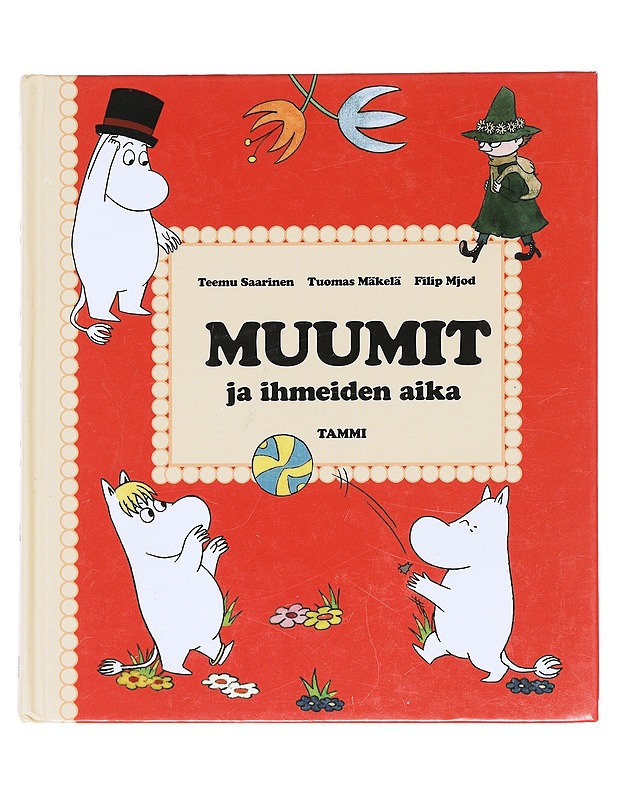 Muumit ja ihmeiden aika - Saarinen, Teemu - Lastenkirjat - 10105607074 - 0
