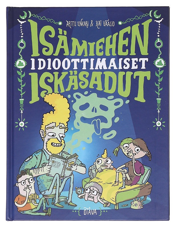 Isämiehen idioottimaiset iskäsadut - Unkari, Arttu - Lastenkirjat - 10105607100 - 0
