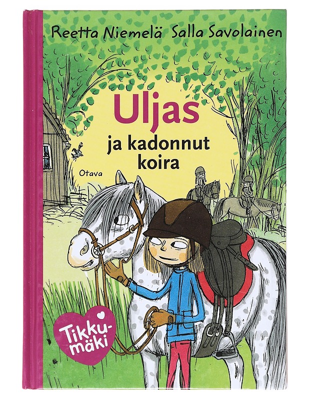 Uljas ja kadonnut koira - Niemelä, Reetta - Lastenkirjat - 10105607105 - 0