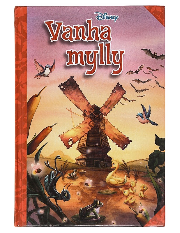 Vanha mylly - Disney, Walt - Lastenkirjat - 10105607134 - 0