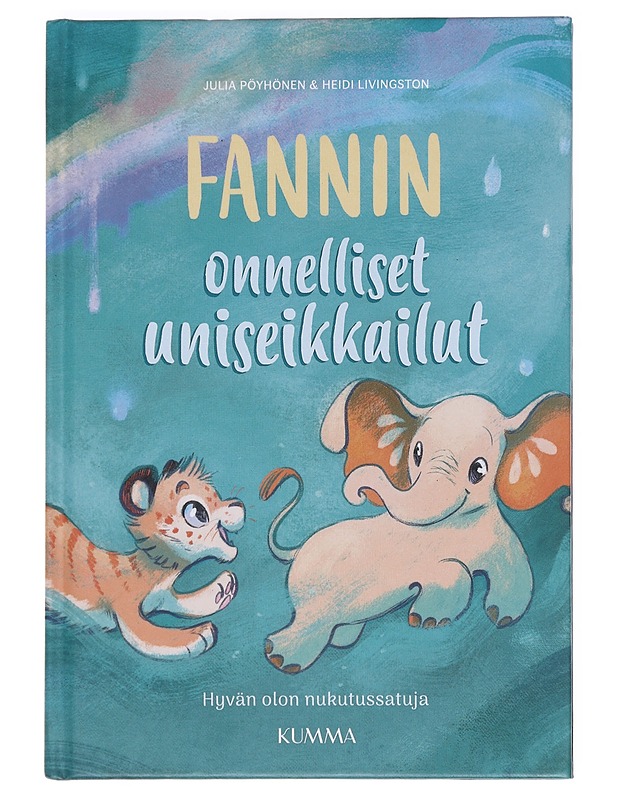Fannin onnelliset uniseikkailut / hyvän olon nukutussatuja - Pöyhönen, Julia - Lastenkirjat - 10105607152 - 0