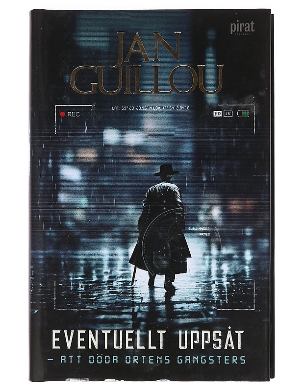 Eventuellt uppsåt / att döda ortens gangsters - Jan Guillou - Romaanit ja novellit - 10105607154 - 0