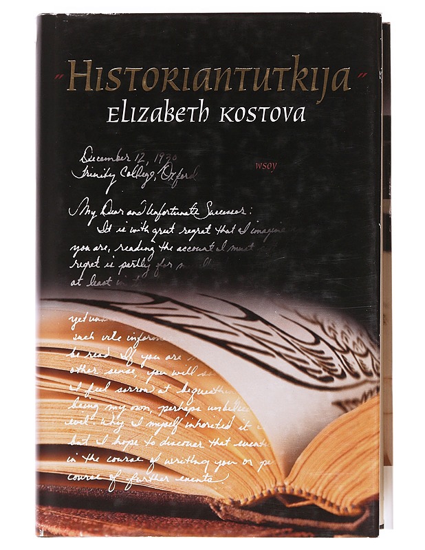 Historiantutkija - Kostova, Elizabeth - Romaanit ja novellit - 10105607166 - 0
