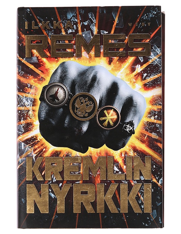 Kremlin nyrkki - Ilkka Remes - Romaanit ja novellit - 10105607178 - 0