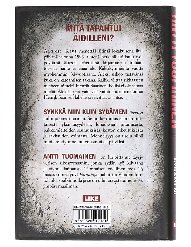 Synkkä niin kuin sydämeni - Antti Tuomainen - Romaanit ja novellit - 10105607180 - 1