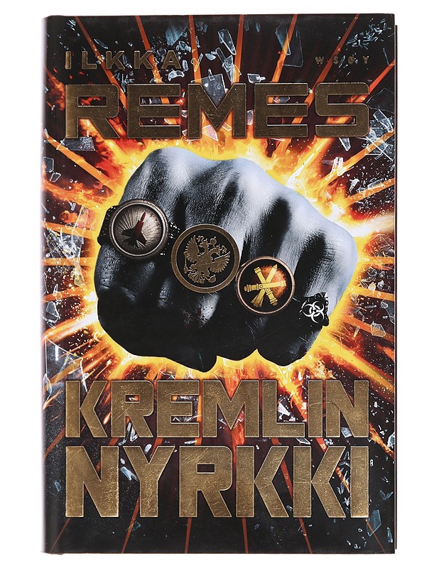 Kremlin nyrkki - Ilkka Remes - Romaanit ja novellit - 10105607182 - 0