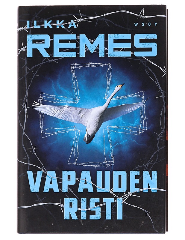 Vapauden risti - Ilkka Remes - Romaanit ja novellit - 10105607186 - 0