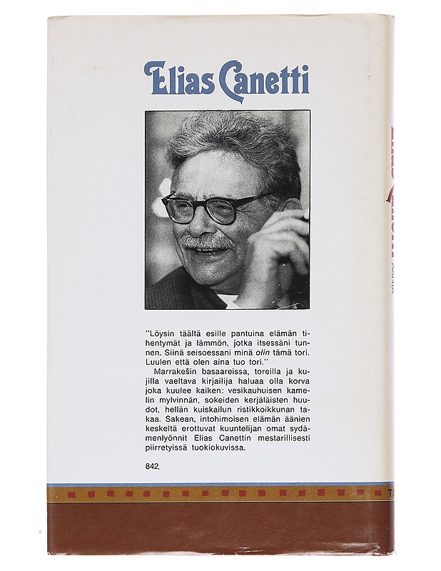 Marrakesin ääniä / merkintöjä matkan jälkeen - Canetti, Elias - Romaanit ja novellit - 10105607195 - 1