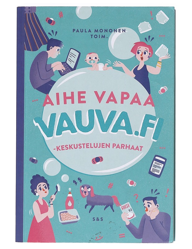 Aihe vapaa / Vauva.fi - keskustelujen parhaat - Mononen, Paula - Tietokirjat ja oppaat - 10105607227 - 0