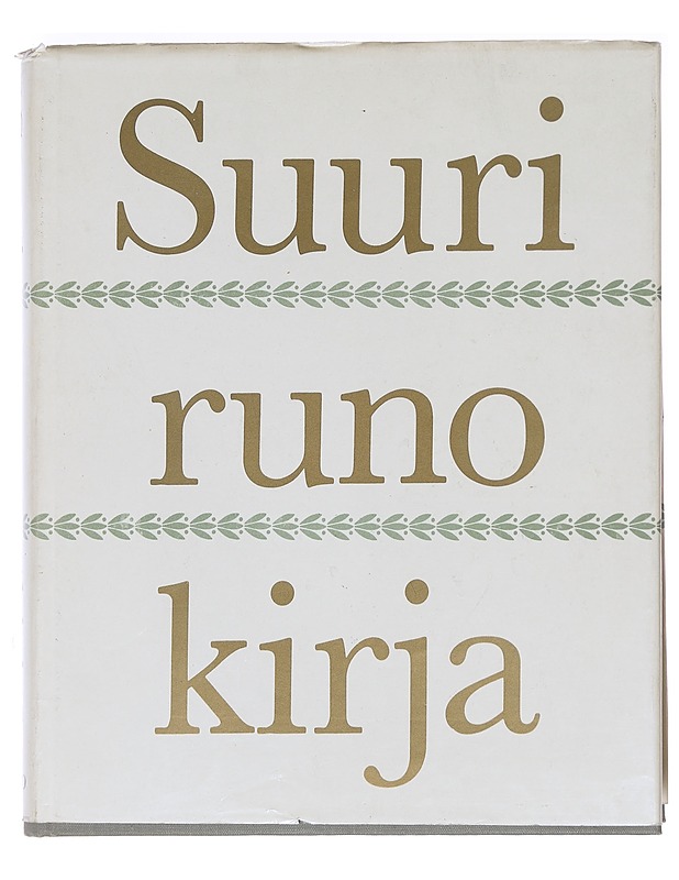 Suuri runokirja / valikoima perinteistä suomalaista runoutta - Sarrala, Hannu - Runot ja näytelmät - 10105607263 - 0