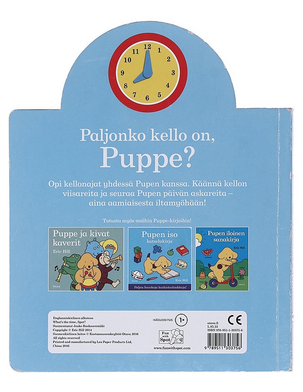 Paljonko kello on, Puppe? - Hill, Eric - Lastenkirjat - 10105607269 - 1