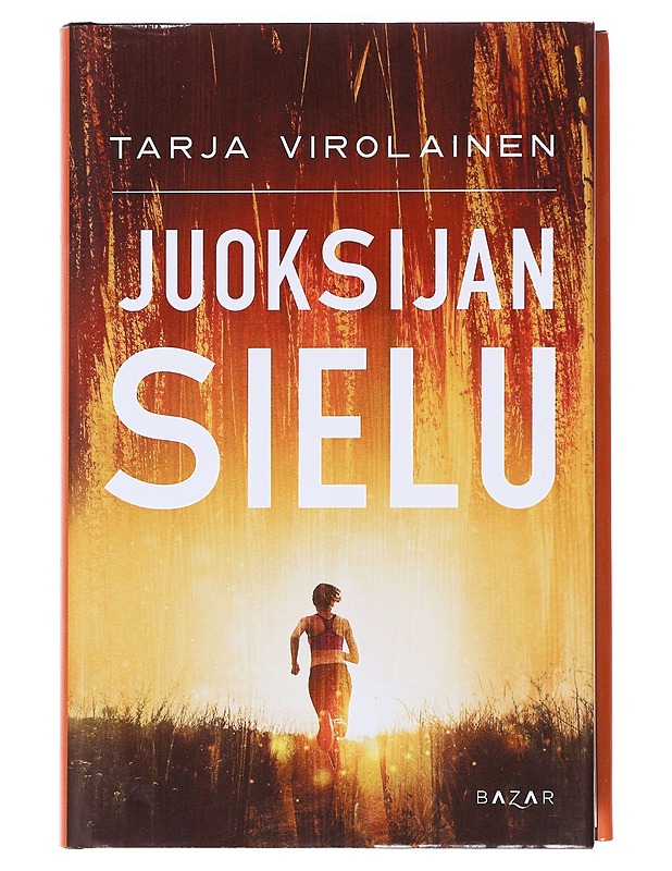 Juoksijan sielu - Tarja Virolainen - Tietokirjat ja oppaat - 10105607347 - 0