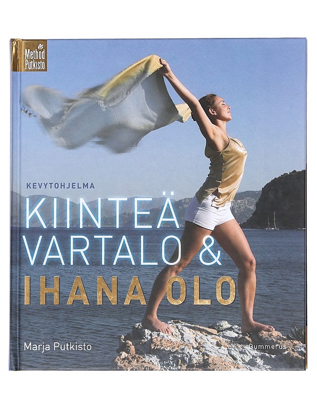 Kiinteä vartalo & ihana olo / kevytohjelma - Putkisto, Marja - Kirja lahjaksi - 10105607350 - 0