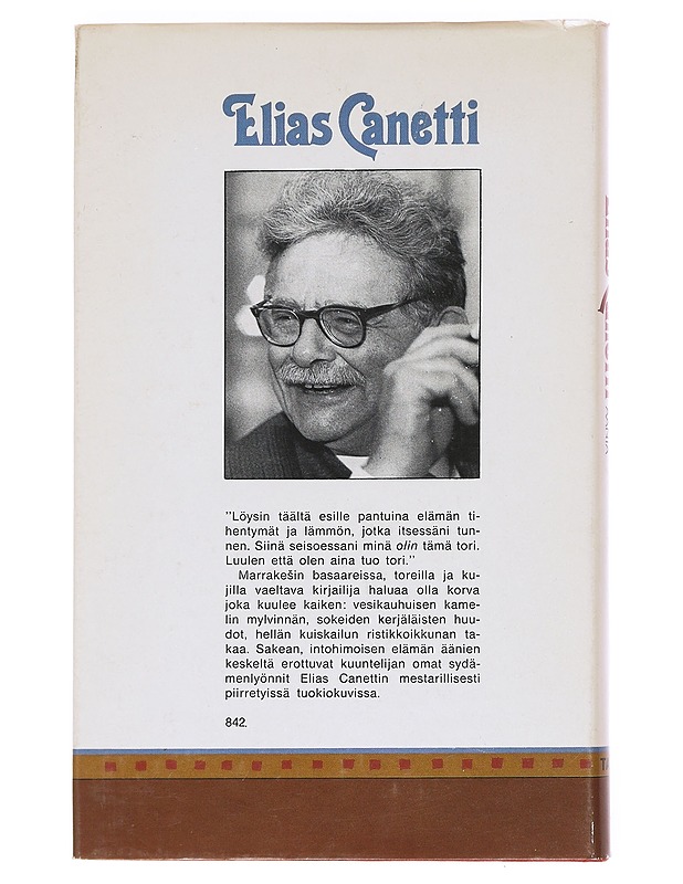 Marrakesin ääniä / merkintöjä matkan jälkeen - Canetti, Elias - Romaanit ja novellit - 10105607395 - 1