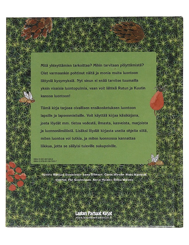 Rutu ja Kuutti kurkistavat luontoon / käpyjä ja lehtivihreää - Danielsson, Mattias - Lastenkirjat - 10105607425 - 1