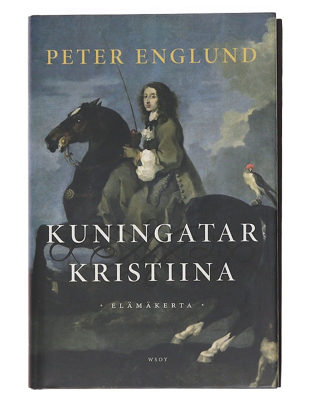 Kuningatar Kristiina / elämäkerta - Englund, Peter - Elämäkerrat ja muistelmat - 10105607414 - 0