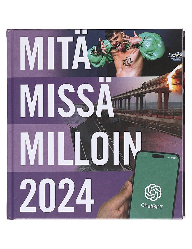Mitä missä milloin 2024 / vuosikirja syyskuu 2022-elokuu 2023 - Böhling, Ulla - Tietokirjat ja oppaat - 10105607418 - 0