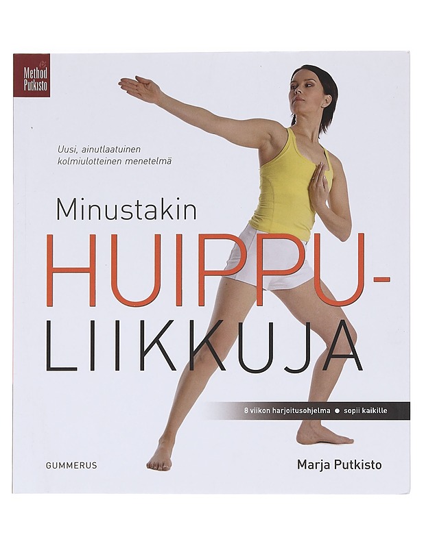 Minustakin huippuliikkuja / 8 viikon harjoitusohjelma, sopii kaikille - Putkisto, Marja - Kirja lahjaksi - 10105607443 - 0