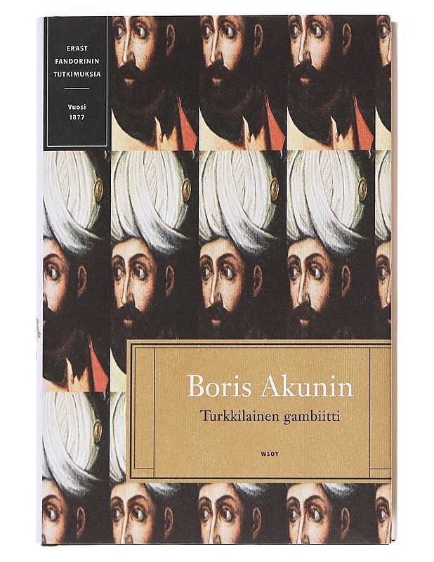Turkkilainen gambiitti - Akunin, Boris - Jännitys ja dekkarit - 10105607457 - 0