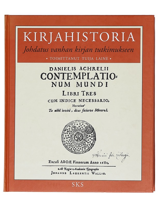 Kirjahistoria johdatus vanhan kirjan tutkimukseen - Laine, Tuija  - Tietokirjat ja oppaat - 10105607458 - 0