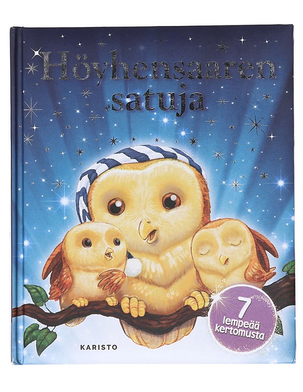 Höyhensaaren satuja - Virtanen, Heli Anneli - Lastenkirjat - 10105607492 - 0