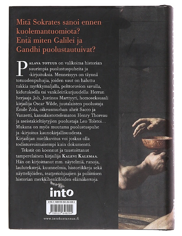 Palava totuus / historian merkittävimmät puolustuspuheet - Kalevi Kalemaa - Historiakirjat - 10105607564 - 1