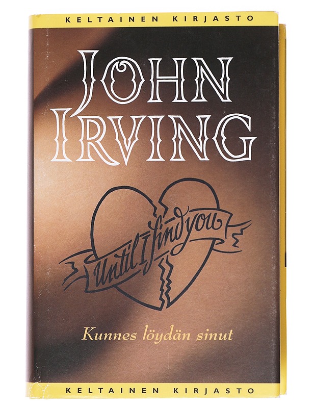 Kunnes löydän sinut - Irving, John - Romaanit ja novellit - 10105607596 - 0