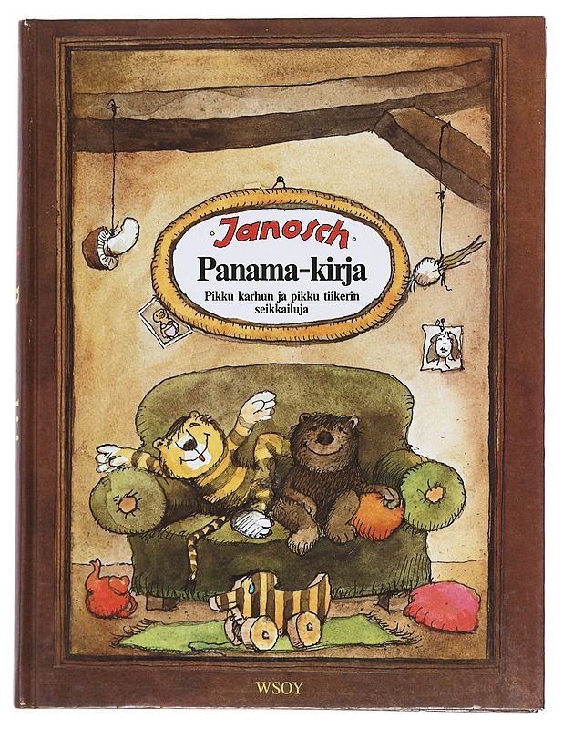 Panama-kirja : Pikku Karhun ja Pikku Tiikerin seikkailuja - Janosch - Lastenkirjat - 10105607597 - 0