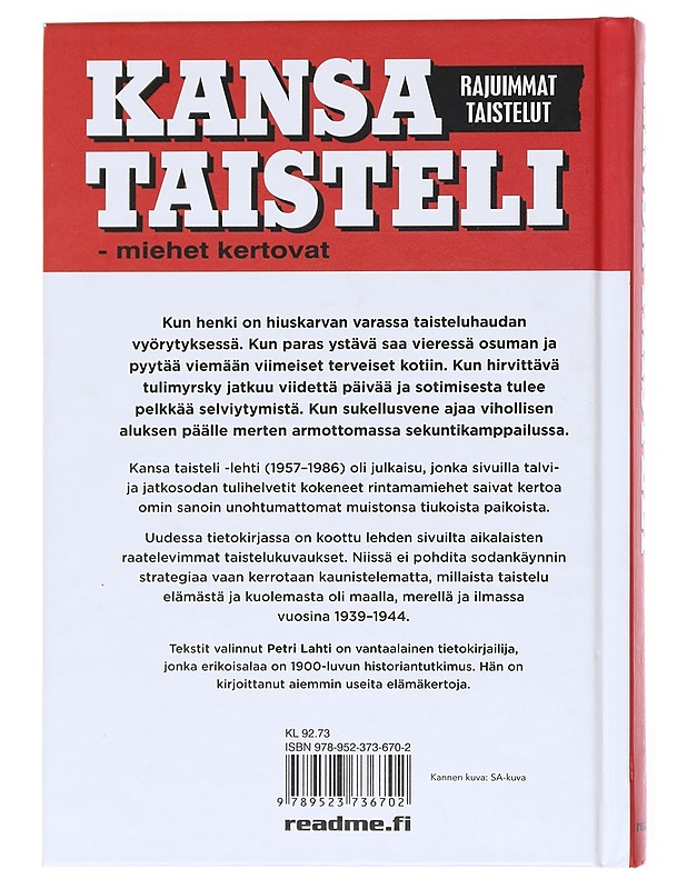 Kansa taisteli / rajuimmat taistelut - Lahti, Petri - Elämäkerrat ja muistelmat - 10105607609 - 1
