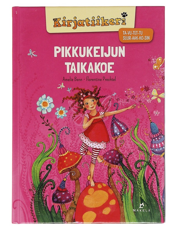 Pikkukeijun taikakoe - Benn, Amelie - Lastenkirjat - 10105607619 - 0