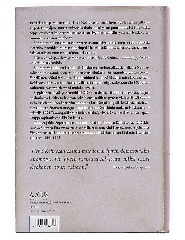 Urho Kekkonen - Suomen johtaja / poliittinen elämäkerta - Jukka Seppinen - Elämäkerrat ja muistelmat - 10105607623 - 1