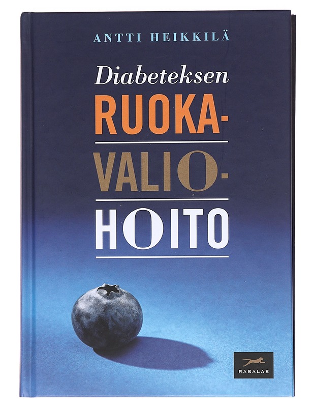 Diabeteksen ruokavaliohoito - Heikkilä, Antti  - Tietokirjat ja oppaat - 10105607643 - 0
